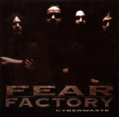 Fear Factory : Cyberwaste